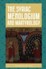 The Syriac Menologium and Martyrology - Book