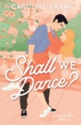 Shall We Dance? : An Enemies to Lovers Romantic Comedy - Book