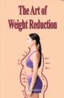 The Art of Weight Reduction - eBook