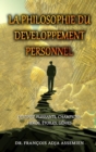 La Philosophie Du Developpement Personnel - Book