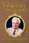 Unforgettable Pavlo Glazoviy - Book