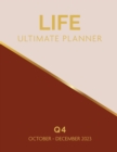 Life Ultimate Planner : Q4 October - December 2023 - Book
