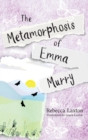 The Metamorphosis of Emma Murry - Book