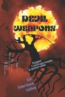 Devil Weapons : Anger, Unforgiveness & Bitterness - Book