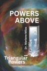 Powers Above : Triangular Powers - Book
