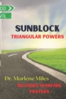 Sunblock : Triangular Powers - Book