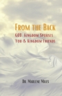 From the Back : God, Kingdom Spouses, You and Kingdom Friends - Book
