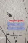 Prayers Against Demonic Cobwebs - Book