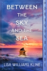 Between the Sky and the Sea - Book