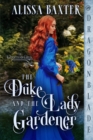 The Duke and the Lady Gardener - Book