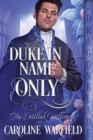Duke in Name Only - Book