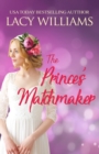 The Prince's Matchmaker - Book