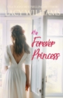 His Forever Princess - Book