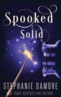 Spooked Solid : A Paranormal Cozy Mystery - Book