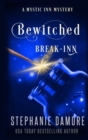 Bewitched Break Inn : A Paranormal Cozy Mystery - Book