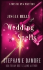 Jingle Bells and Wedding Spells : A Paranormal Cozy Mystery - Book