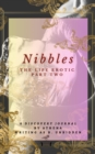 Nibbles : The Life Erotic Part Two - eBook