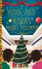 Yusuf and Yusra's Merry Dilemma - eBook