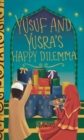 Yusuf and Yusra's Happy Dilemma - eBook
