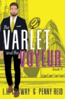 The Varlet and the Voyeur - Book