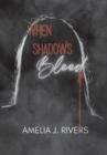 When Shadows Bleed - Book