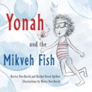 Yonah and the Mikveh Fish - Book