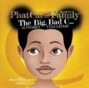 Phat Cat and the Family - The Big, Bad C... Alphabet Challenge - Book
