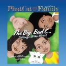 Phat Cat and the Family - Big, Bad C... Siblings of the Heart - Book