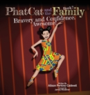 Phat Cat and the Family - Bravery and Confidence. Awesome! - Book