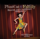 Phat Cat and the Family - Bravery and Confidence. Awesome! - Book