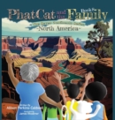 Phat Cat and the Family - The Seven Continents Series - North America - Book