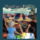 Phat Cat and the Family - The Seven Continents Series - North America - Book