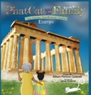 Phat Cat and the Family - The Seven Continents Series - Europe - Book
