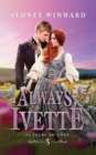 Always, Ivette : A Cinderella Fairy Tale Retelling - Book