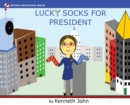 Lucky Socks for President - Book