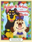 Reggie & Arlene and the Community Garden - Book