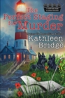 The Perfect Staging for Murder : A cozy cottage-by-the-sea whodunnit - Book
