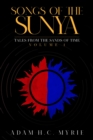 Songs of the Sunya : Tales from the Sands of Time Volume I - eBook