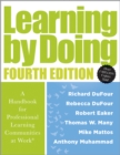 Learning by Doing : A Handbook for Professional Learning Communities at Work(R) (A practical guide for implementing the PLC process and transforming schools) - eBook