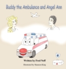 Buddy the Ambulance and Angel Ann - Book