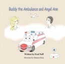 Buddy the Ambulance and Angel Ann - Book