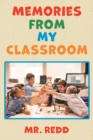 Memories From My Classroom - Book