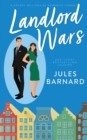 Landlord Wars : A Grumpy Billionaire Romantic Comedy - Book