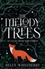 The Melody of Trees : 10 Tales from the Forest - Book