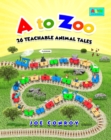 A to Zoo : 26 Teachable Animal Tales - eBook