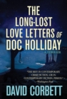 The Long-Lost Love Letters of Doc Holliday - eBook