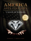 America Open your Gift : 119 Million New Millionaires - Book