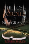 The Lost Scrolls of Newgrange - Book
