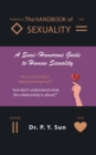 The hAndbook of SEXUALITY : A Semi-Humorous Guide to Human Sexuality - Book