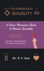 The hAndbook of SEXUALITY : A Semi-Humorous Guide to Human Sexuality - eBook